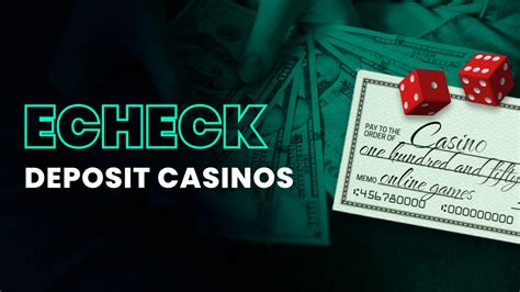 eCheck Casinos – The Best eCheck Online Casino Sites 2024 